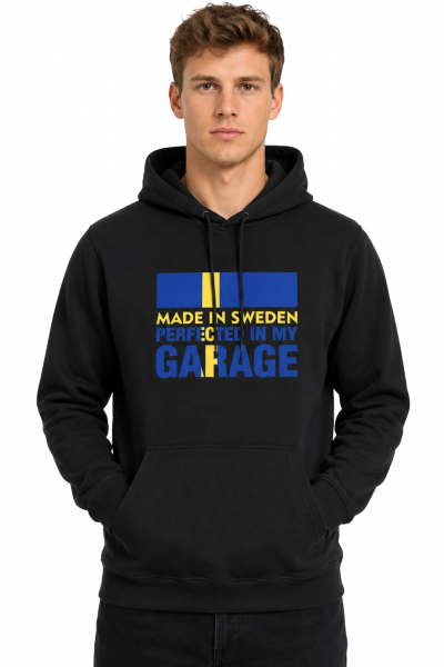 Sweatshirt - Made in SWEDEN perfected in my garage
